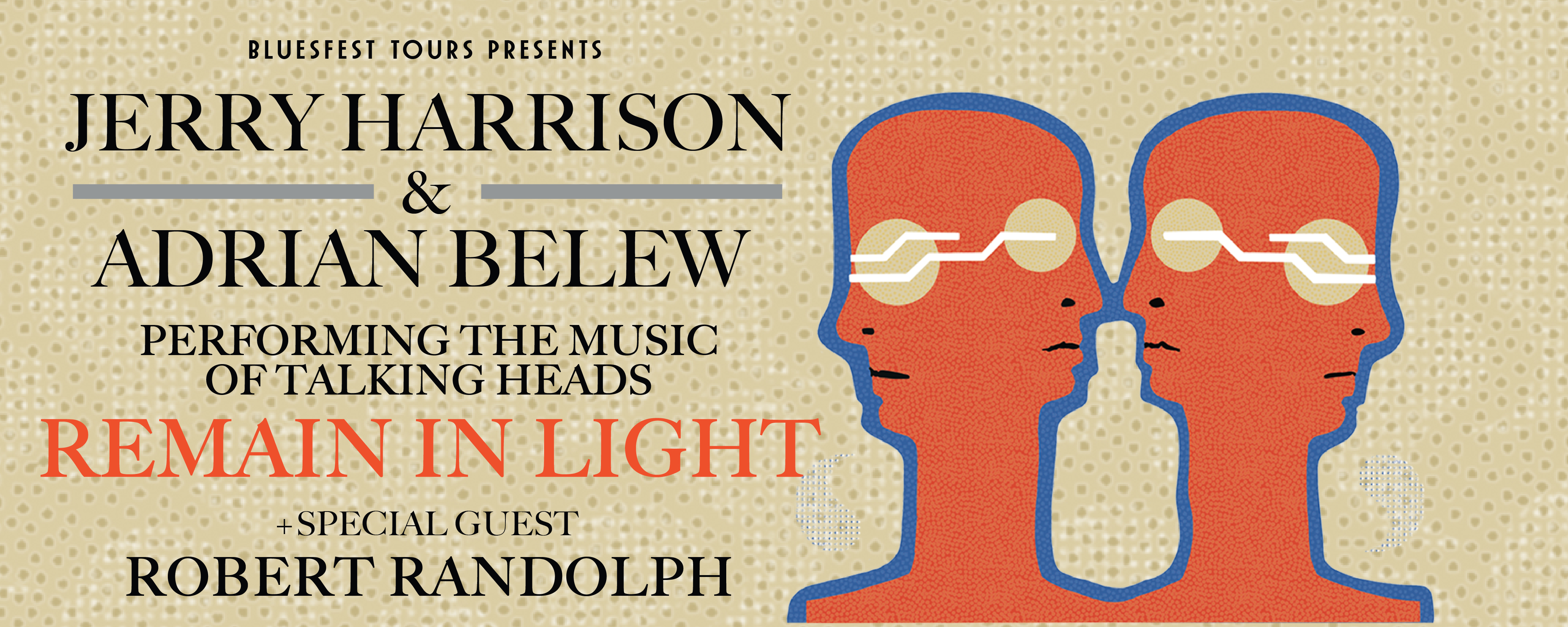 Jerry Harrison & Adrian Belew Performing The Music of Talking Heads "Remain in Light"